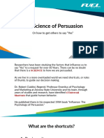 The Science of Persuasion: or How To Get Others To Say "Yes"