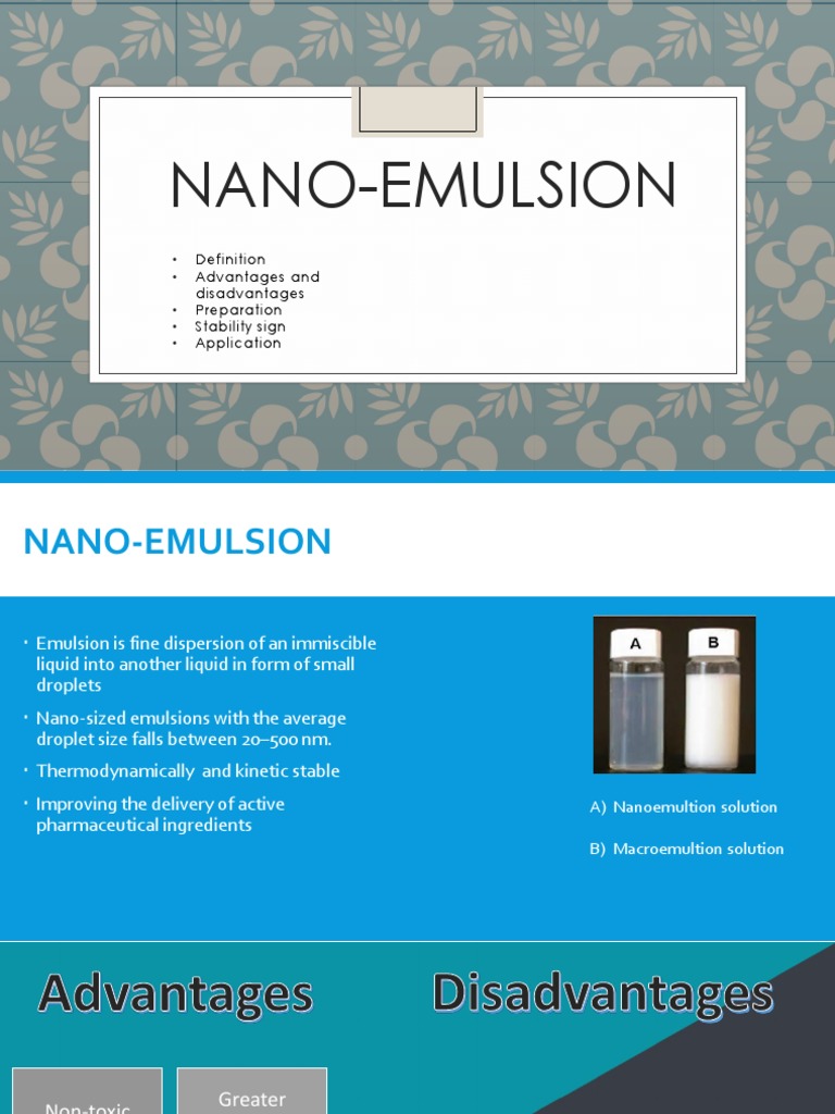 NanoEmulsion Advantages and Disadvantages Preparation Stability Sign