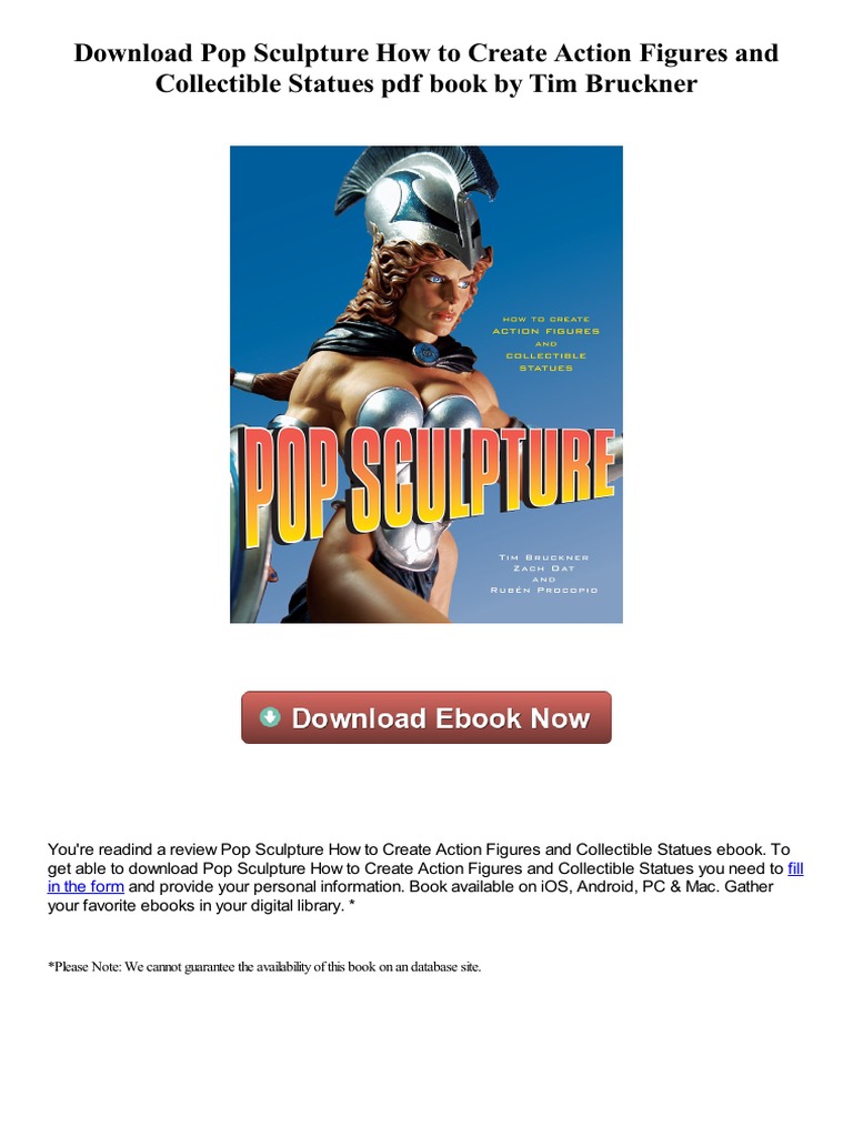 Pop Sculpture How To Create Action Figures and Collectible Statues PDF