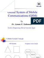 Global System of Mobile Communications (GSM) : Dr. Ayman R. Mahmoud