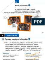 There Are Three Basic Ways To Ask Questions in Spanish. Can You Guess What They Are by Looking at The Photos and Photo Captions On This Page?