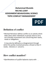Name:Muhammad Mustafa REG NO.12397 Assighment:Behavioural Science Topic:Conflict Management