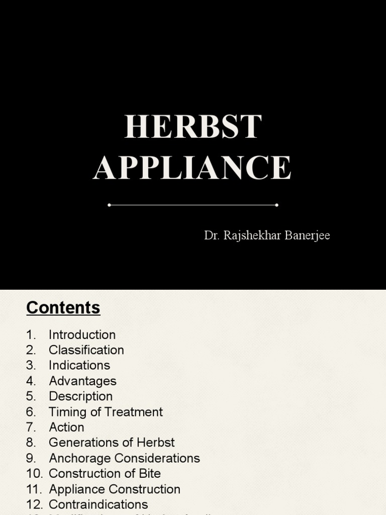 The Herbst Appliance A Comprehensive Review of its History, Mechanism