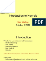 Introduction To Kernels: Max Welling