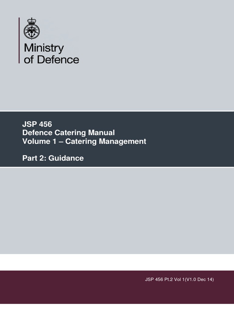 JSP 456 Defence Catering Manual Vol 1 | PDF | Foods | Food And Drink