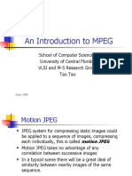 An Introduction To MPEG: School of Computer Science, University of Central Florida, VLSI and M-5 Research Group Tao Tao