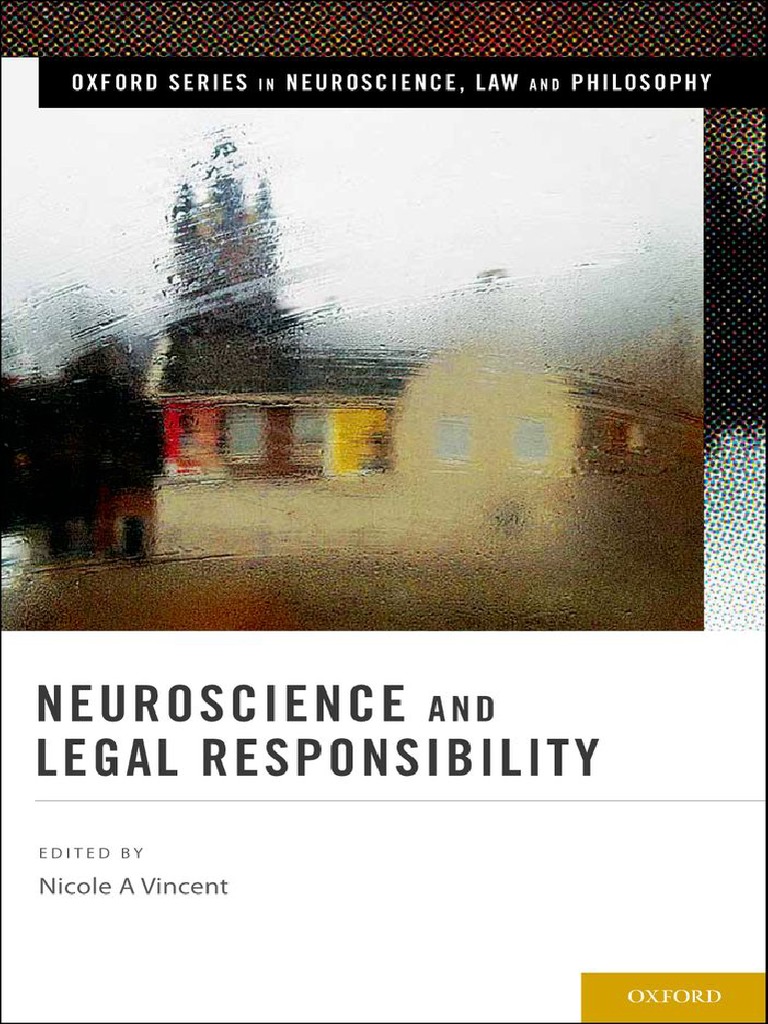 Neuroscience and Legal Responsibility E4dd PDF | PDF | Self-Improvement ...