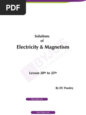 Dc Pandey Solutions For Electricity Magnetism Force Electromagnetism