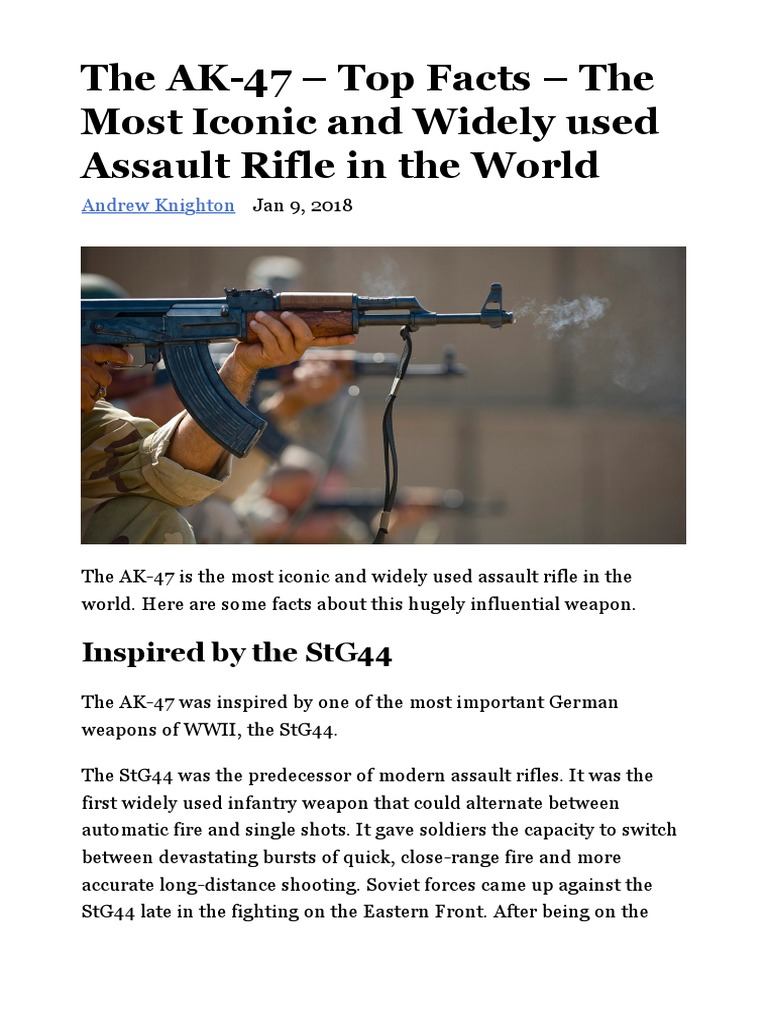 The AK-47 - Top Facts - The Most Iconic and Widely Used Assault Rifle ...