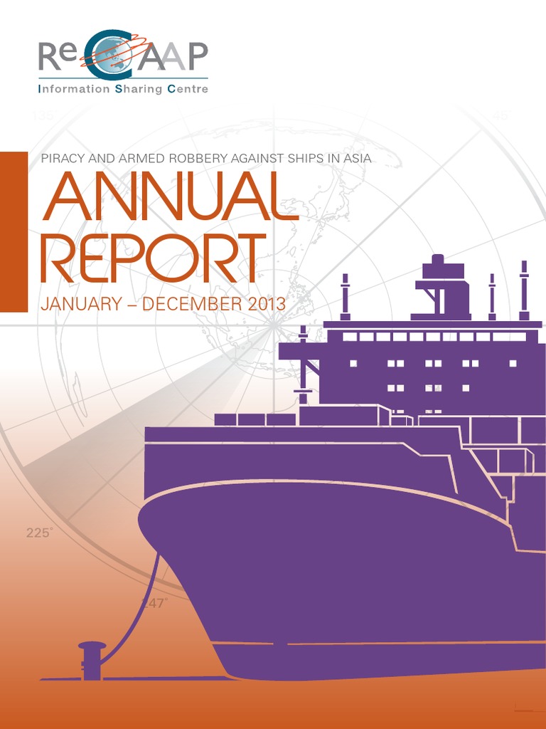 ReCAAP ISC Annual 2013 Report PDF | PDF | Strait Of Malacca | Piracy