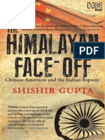 The Himalayan Face-Off - Chinese Assertion and The Indian Riposte