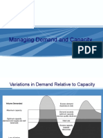 Managing Demand and Capacity