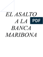 Asalto Ala Banca Maribona