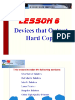 Lesson 6: Devices That Output Hard