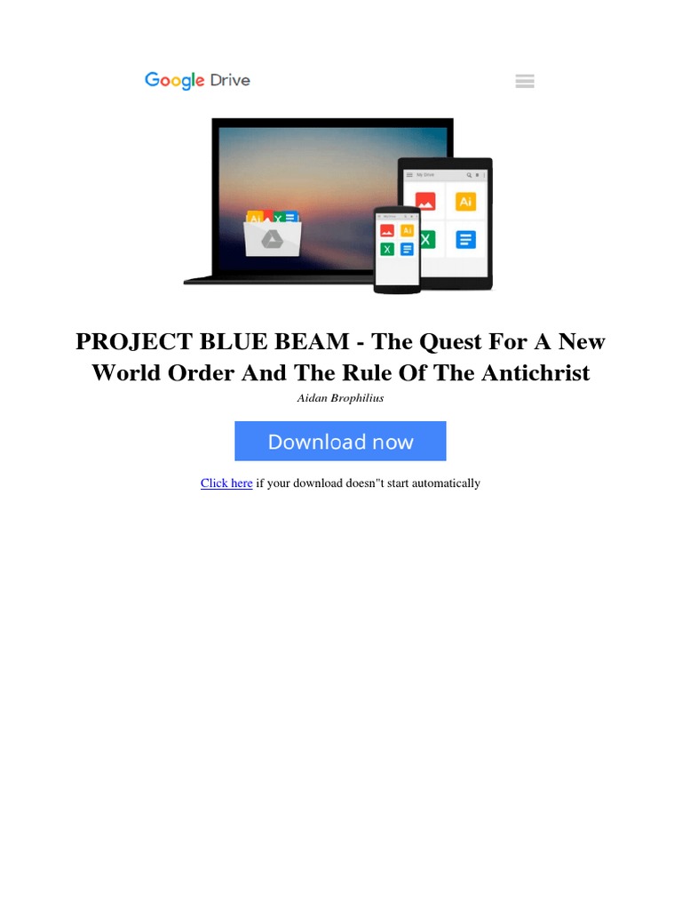 PROJECT BLUE BEAM - The Quest For A New World Order And The Rule Of The  Antichrist by Aidan Brophilius