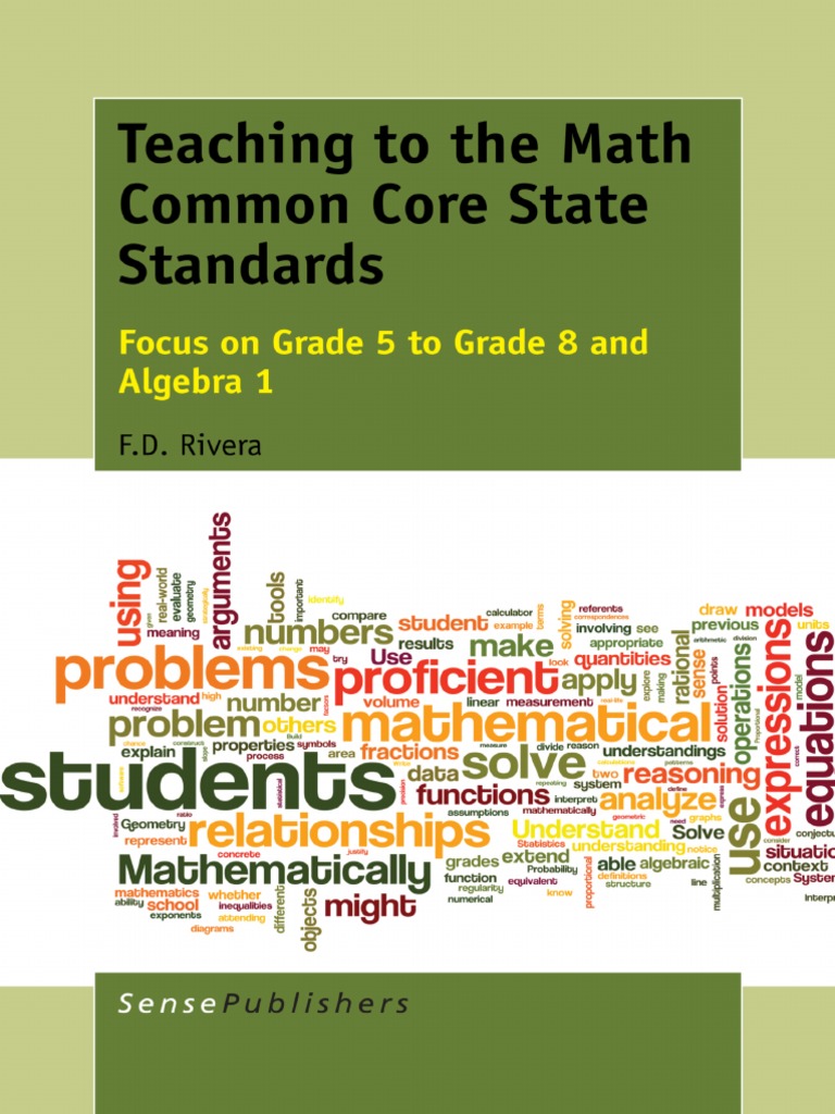 Teaching To The Math Common Core State Standards - Focus On Grade 5 To  Grade 8 and Algebra 1 PDF | PDF | Factorization | Educational Assessment