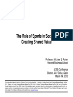 The Role of Sports in Society: Creating Shared Value: Professor Michael E. Porter Harvard Business School