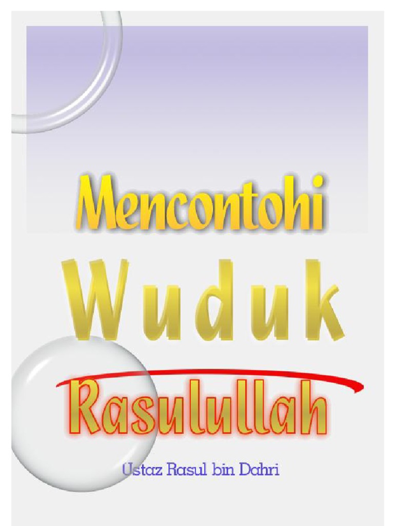 Panduan Cara Wuduk Rasulullah Ambil Air Sembahyang Yang Benar Pdf
