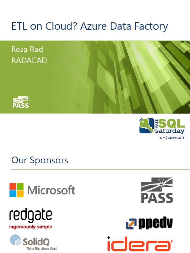 SQLSat374 - ETL On Cloud - Azure Data Factory - Reza Rad | PDF ...