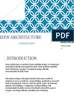Green Architecture: Presented by