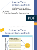 Contrast The Three Components of An Attitude: Attitudes Are Evaluative Statements - Either