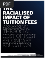 CFS-Ontario - The Racialised Impact of Tuition Fees: Assessing The Social Cost of Post-Secondary Education - March 2010