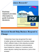 Why Study Business Research?: Business Research Provides Information To Guide Business Decisions