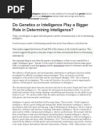 Do Genetics or Intelligence Play A Bigger Role in Determining Intelligence?