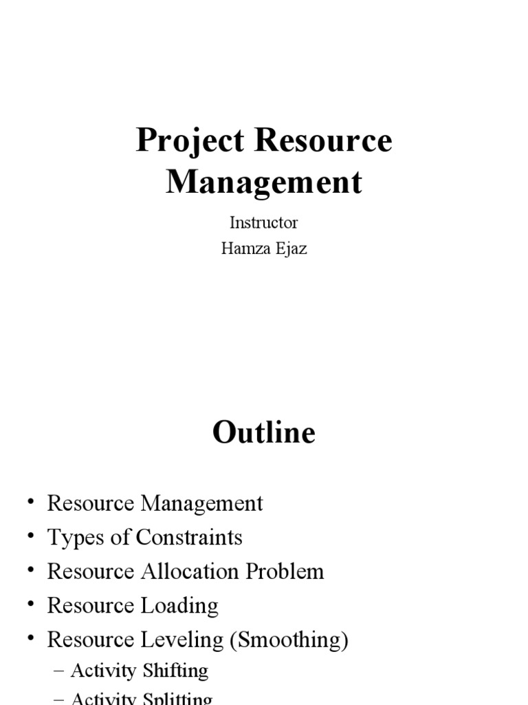 Project Resource Management: Instructor Hamza Ejaz | PDF | Resource ...