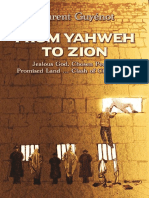 From Yahweh To Zion - Three Thousand Years of Exile - Jealous God, Chosen People, Promised Land ... Clash of Civilizations PDF