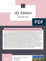 My Future: by Samantha Garcia