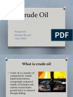 Crude Oil: Prepared By: Mustafa Sherzad Omar Walid