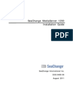 Seachange Mediaserver 1200 Installation Guide: Seachange International Inc. Doc-0405-00 August 2011