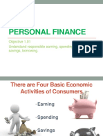 Personal Finance: Objective 1.01 Understand Responsible Earning, Spending, Savings, Borrowing