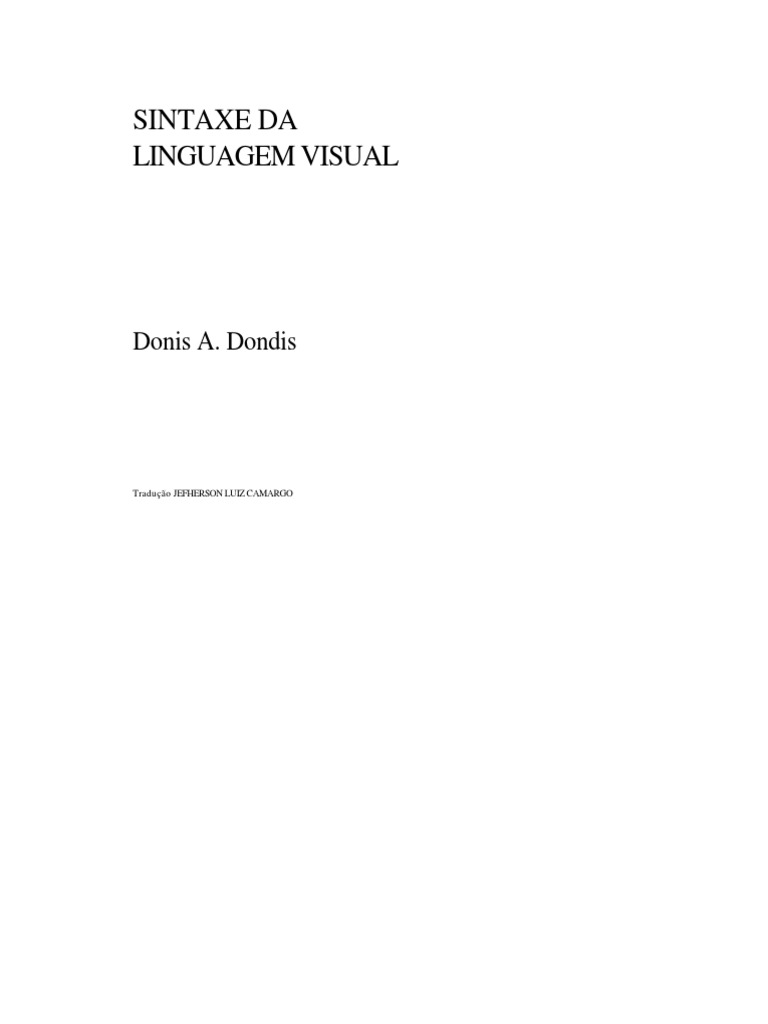 DONDIS Sintaxe Da Linguagem Visual PDF | PDF | Alfabetização | Comunicação
