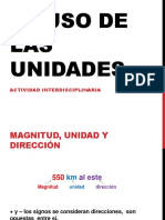 El Uso de Las Unidades