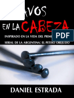 Clavos en La Cabeza, Por Daniel Estrada, Agosto, 2018