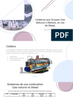 Calderas Que Ocupan Gas Natural o Metano, en Vez de Diesel