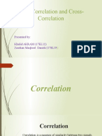 Auto-Correlation and Cross-Correlation: Presented By: Khalid AKRAM (17EL12) Zeeshan Maqbool Danish (17EL35