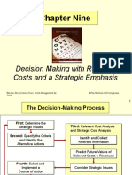 Chapter Nine: Decision Making With Relevant Costs and A Strategic Emphasis