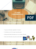 It User Fundamentals: Instructor: Sanam Fayaz