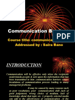 Communication Barriers: Course Title: Communication Skills Addressed By: Saira Bano