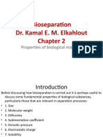 Bioseparation Dr. Kamal E. M. Elkahlout: Properties of Biological Material