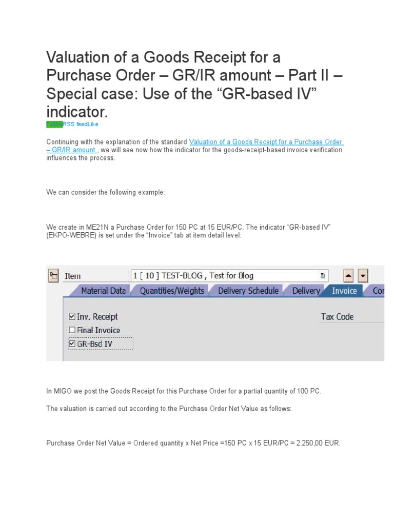 Valuation of Goods Receipts for a Purchase Order when the "GRbased IV