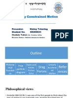 Linearly Constrained Motion