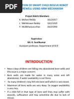 Implementation of Smart Child Rescue Robot From Borewell Using Arm Mechanism