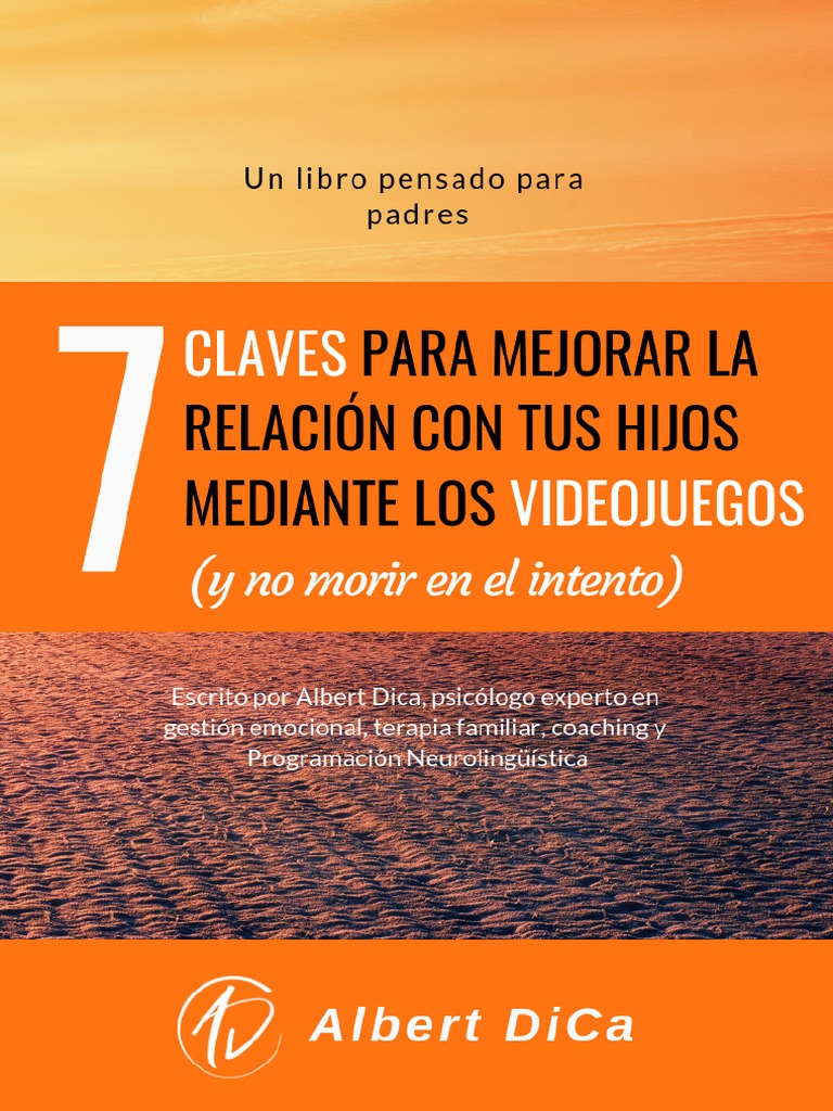 7 Claves para Mejorar La Relación Con Tus Hijos Mediante Los ...