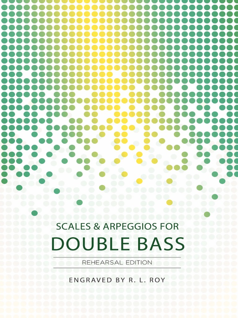 Scales & Arpeggios For Double Bass Rehearsal Edition PDF Creative
