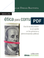 Ética para corruptos. Una forma de prevenir la corrupción en los gobiernos y administraciones públicas.pdf