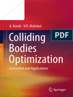 Kaveh A., Colliding Bodies Optimization Extensions and Applications, 2015